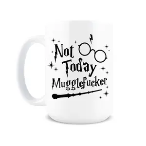 Not Today Muggle Coffee Mug, HP Potterhead Movie Mug, Wizarding World Mug, Movie Mug Gift for Potterhead Fans