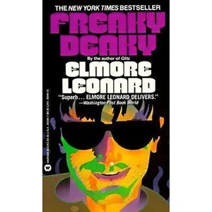 USED-Freaky Deaky by Elmore Leonard (Paperback)