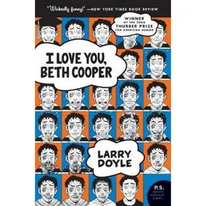 USED-I Love You, Beth Cooper by Doyle, Larry (Paperback)