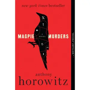 Magpie Murders: A Novel (Susan Ryeland Series: Volume Number 1) by Anthony Horowitz [Paperback Book]
