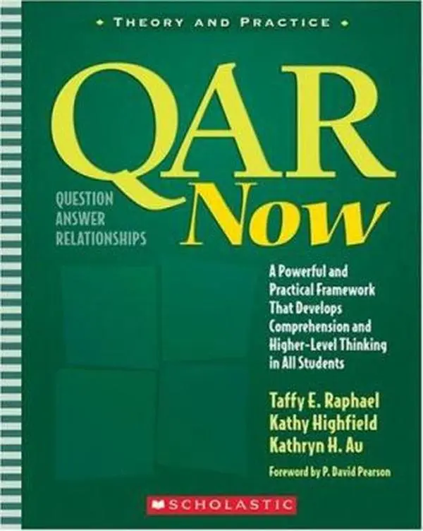 USED Book - QAR Now: A Powerful and Practical Framework That Develops Comprehension and Higher-Level Thinking in All Students (Theory and Practice) by Taffy E. Raphael (Paperback) - english
