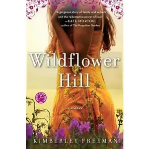 USED-Wildflower Hill by Freeman, Kimberley (Paperback)