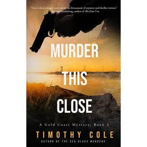 USED-Murder This Close by Cole, Timothy (Paperback)