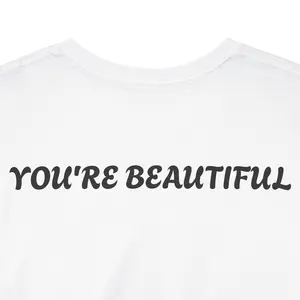 YOU'RE BEAUTIFUL front script Unisex T-Shirt | minimalist aesthetic, small chest text