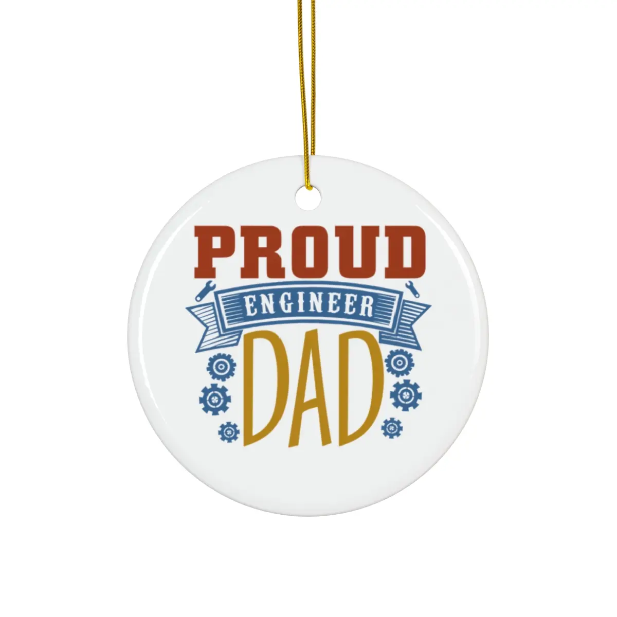Proud Engineer Dad Ornament
