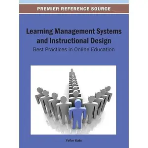 USED-Learning Management Systems and Instructional Design: Best Practices in Online Education (Unknown)