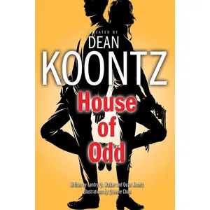 House of Odd -- Dean Koontz - Paperback
