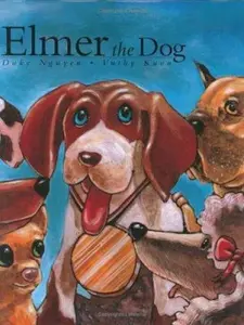 USED-Elmer the Dog by Duke Nguyen (Hardcover)
