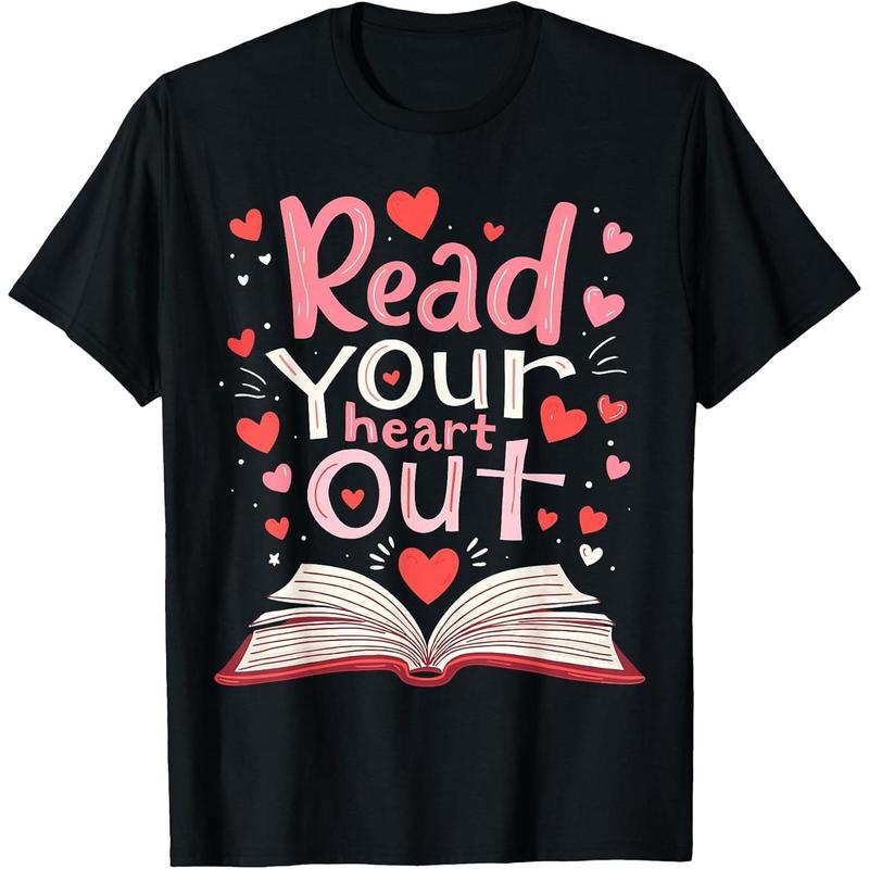 Read Your Heart Out Teacher Valentines Day Reading Book Love T-Shirt