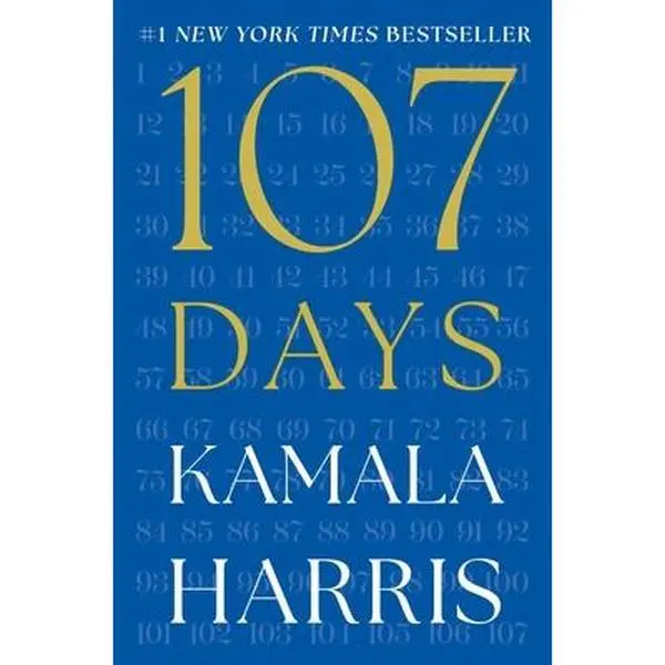 107 Days -- Kamala Harris, Hardcover