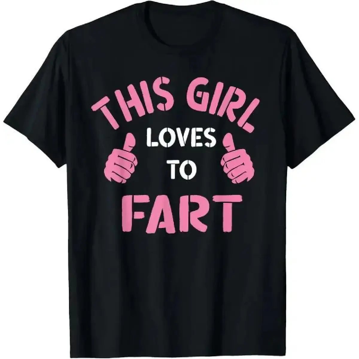 100%25 Cotton Vintage Funny Sarcastic Saying This Girl Loves To Fart T-Shirt wicked  merchandise