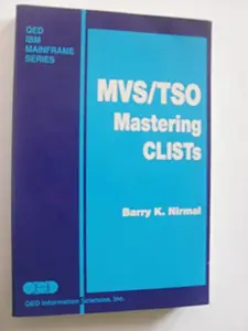 USED Book - MVS/TSO: Mastering CLISTs (QED IBM mainframe series) by Barry K. Nirmal (Paperback) - english