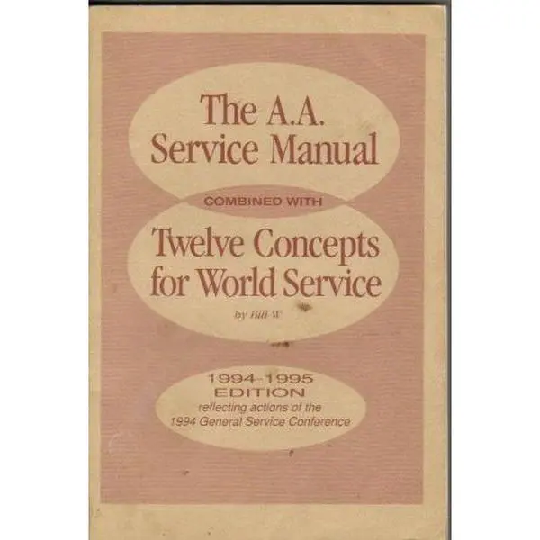USED Book - The A.A. Service Manual Combined with Twelve Concepts for World Service, 1994-1995 Edition by Bill W. (Paperback)