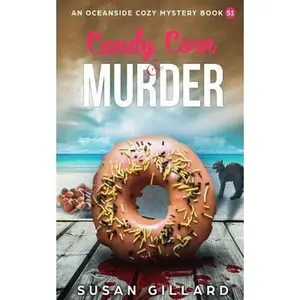 USED-Candy Corn & Murder: An Oceanside Cozy Mystery Book 51 by Gillard, Susan (Paperback)