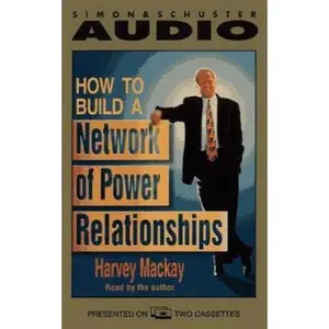 USED-How to Build a Network of Power Relationships by Harvey Mackay (Unknown)