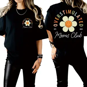 🌻 😃   100% Cotton Double-Sided Overstimulation Mom Club Tee, Sunflower Smile Best Mom Ever Print, Perfect Valentine & Mother’s Day Surprise! # ViralTees # TikTokShop. # TrendyTees #  FunnyValentine