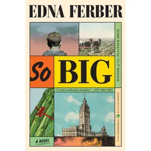 So Big: A Novel by Edna Ferber [Paperback Book]