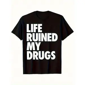Men S Funny Sarcastic Life Ruined My Drugs T ShirtBold White Text on Black Tee Heavyweight 100 Cotton Crewneck Shirt for Gym Casual OutfitsCasual AttireMachine Washable Sizes S 2XL Statement Shirt Summer Clothing Humorous Gym Apparel Sarcastic