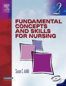 USED-Fundamental Concepts and Skills for Nursing by Susan C. deWit MSN  RN  CNS  PHN (Paperback)