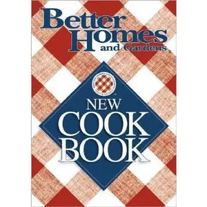 USED-Better Homes and Gardens New Cookbook (Better Homes & Gardens New Cookbooks) by Better Homes and Gardens (Paperback)