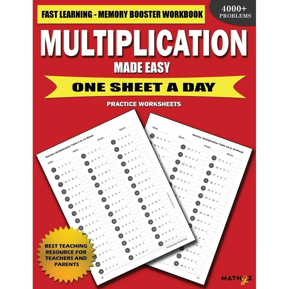 Multiplication Made Easy: Fast Learning - Memory Booster Workbook One Sheet A Day Practice Worksheets Paperback – December 2, 2018