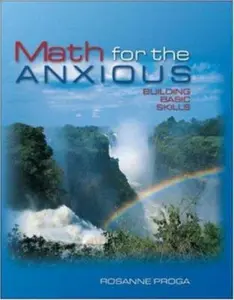 USED-Math for the Anxious : Building Basic Skills by Rosanne Proga (Paperback)
