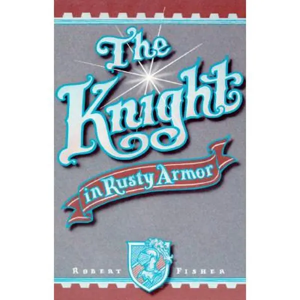 The Knight in Rusty Armor -- Robert Fisher, Paperback - TikTok Shop