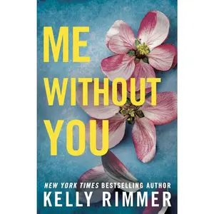USED-Me Without You by Rimmer, Kelly (Paperback)