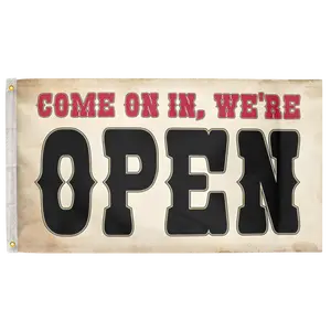 Come On In We're Open 3'X5' Flag 100D Polyester (90cm x 150cm) Business Flag (B15) RolFlags