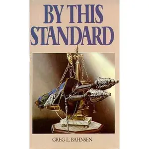 USED-By This Standard: The Authority of God's Law Today by Greg L. Bahnsen (Paperback)