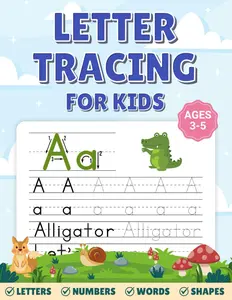 Letter Tracing for Kids ages 3-5: Trace Letters A–Z and Numbers 0–10 for Preschool and Kindergarten Handwriting Practice