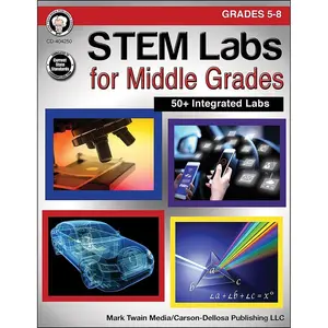 Mark Twain Middle School STEM Labs Activity Book, Science Workbook for Grades 5-8 With 50+ Integrated Activities, STEAM Classroom and Homeschool Curriculum Paperback – January 14, 2016