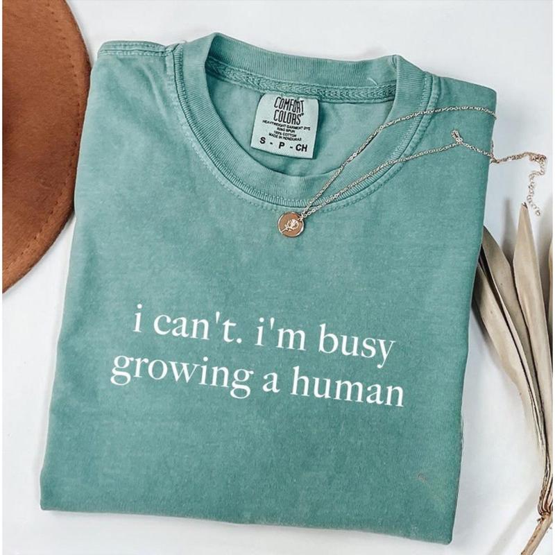 Comfort Colors I Can't I'm Busy Growing A Human Shirt, Funny Pregnancy Shirt, Funny Mom Shirt, Baby Announcement Bodysuit, Maternity Shirt