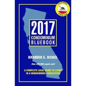 USED-2017 California Condominium Bluebook by Branden E. Bickel (Paperback)