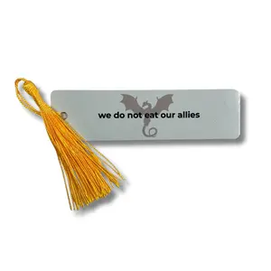 "We do not eat our allies" Metal Bookmark