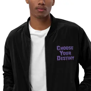 'Choose Your Destiny' Premium recycled bomber jacket