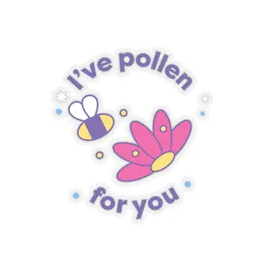 I've 'Pollen' For You Valentines Sticker Decor Decorative