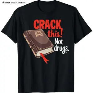 Crack This Not Drugs Holy Bible Christian God Cotton T-Shirt