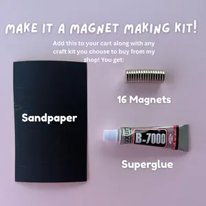 Magnet Making Add On For Your Craft Kit!