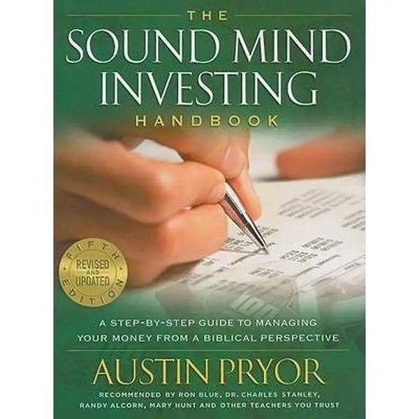 USED-The Sound Mind Investing Handbook - A Step-By-Step Guide To Managing Your Money From A Biblical Perspective 5th Ed by Austin Pryor (Paperback)