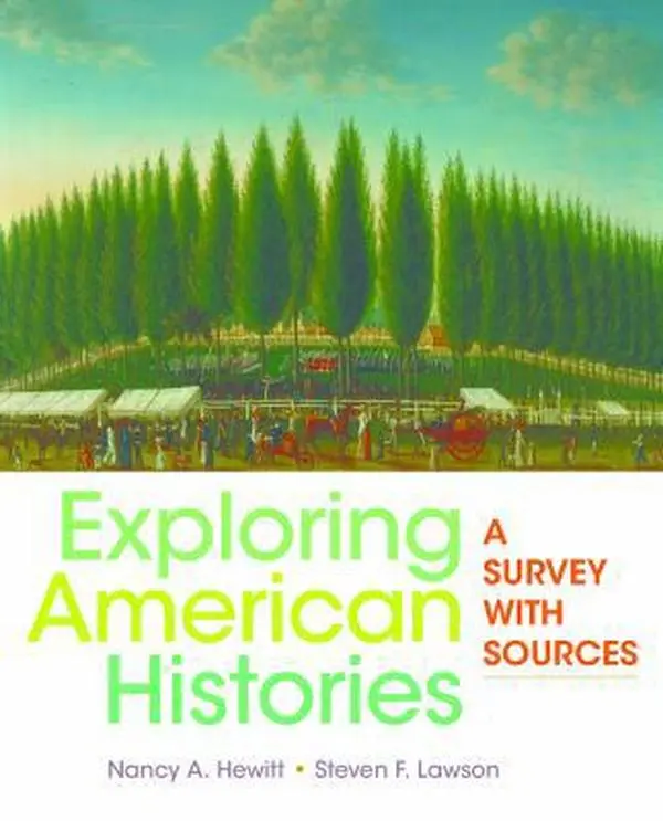 USED-Exploring American Histories, Combined Volume: A Survey with Sources by Hewitt, Nancy A. (Paperback)