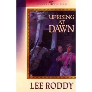 USED-Uprising at Dawn (Between Two Flags Series #5) by Lee Roddy (Paperback)