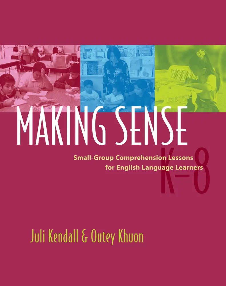 USED-Making Sense: Small-Group Comprehension Lessons for English Language Learners by Kendall, Juli (Paperback)