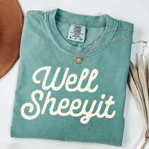 Comfort Colors Well Sheeyit, Funny, Vulgar, Soft Cotton Unisex Gift, Gift for Him or Her, Unisex Stylish Top Fit Streetwear - LORA ATCHER