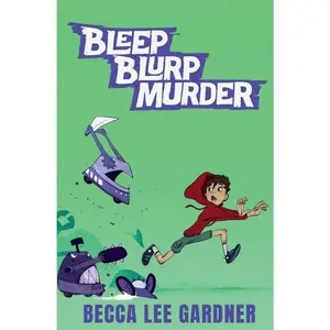 USED-Bleep Blurp Murder by Gardner, Becca Lee (Paperback)