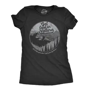Womens Get Lost In Nature T Shirt Cool Outdoor Adventure Tee for Ladies Funny Womens T Shirts Cute Vintage Fashion Casual Ladies T-Shirt Gift Environmental Tops for Women Funny Camping Top Women's Novelty Tees Black