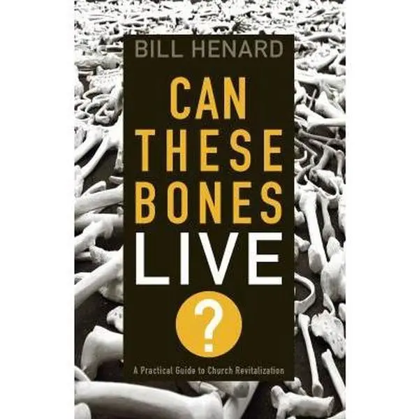 USED Book - Can These Bones Live: A Practical Guide to Church Revitalization by Henard, Bill (Paperback) - english