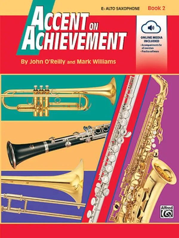 Used Book - Accent on Achievement Bk 2: E-flat Alto Saxophone Band Instrument Learning Book & Online Audio/Software by John O'Reilly (Paperback, English) with Music Lessons Content