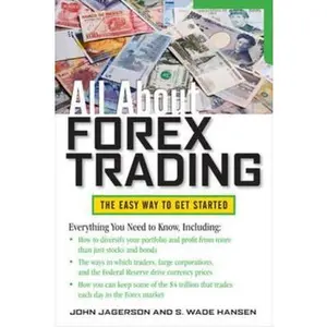 USED-All about Forex Trading by Jagerson, John (Paperback)