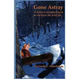 USED-Gone Astray by Marchman, Linda C. (Paperback)